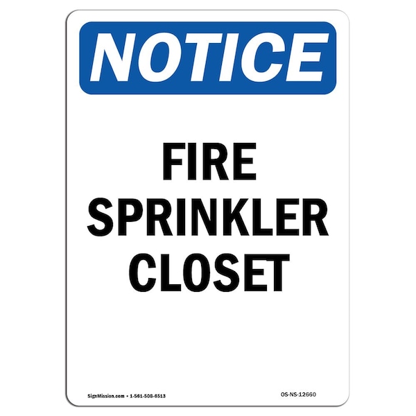 OSHA Notice Sign, Fire Sprinkler Closet, 10in X 7in Aluminum, 7" W, 10" L, Portrait